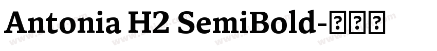 Antonia H2 SemiBold字体转换